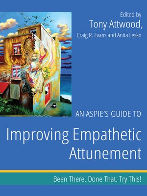 cover image of An Aspie's Guide to Improving Empathetic Attunement